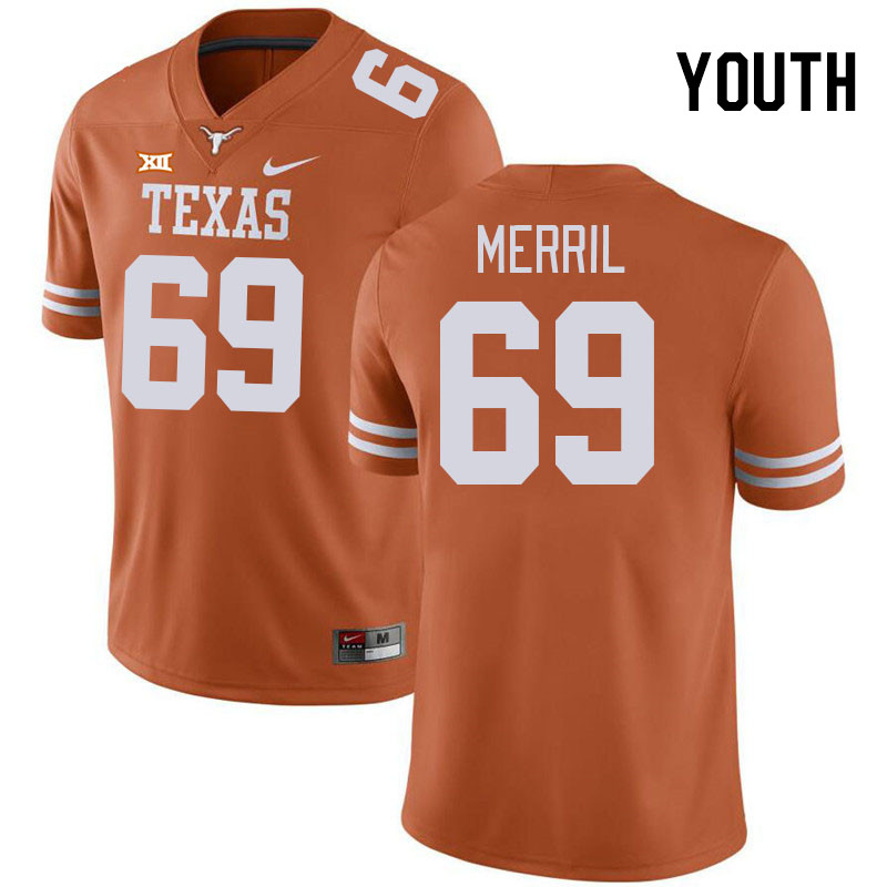 Youth #69 Max Merril Texas Longhorns College Football Jerseys Stitched-Orange